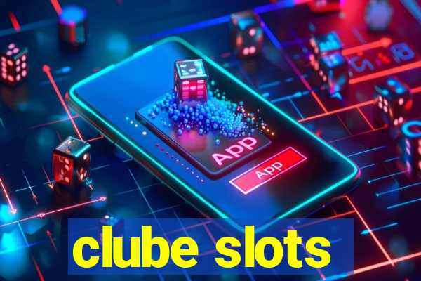 clube slots